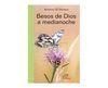 BESOS DE DIOS, A MEDIANOCHE