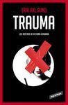 TRAUMA (LOS ROSTROS DE VICTORIA BERGMAN 2)