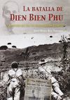 BATALLA DE DIEN BIEN PHU, LA
