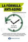 LA FÓRMULA ANTI-AGING