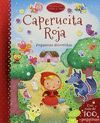 CAPERUCITA ROJA (MIS PRIMEROS CUENTOS DE HADAS)