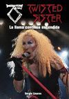 TWISTED SISTER LA LLAMA CONTINUA ENCENDIDA