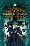 GRAN LIBRO DE LOS CUENTOS DE BRUJAS, MAGOS Y ENCANTAMIENTOS, EL