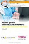 HIGIENE GENERAL EN LA INDUSTRIA ALIMENTARIA