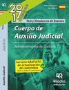 CUERPO DE AUXILIO JUDICIAL DE LA ADMINISTRACIÓN DE JUSTICIA. TEST DEL TEMARIO Y