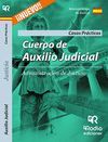 CUERPO DE AUXILIO JUDICIAL SUPUESTOS PRACTICOS