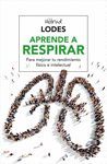 APRENDE A RESPIRAR