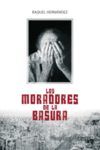 MORADORES DE LA BASURA