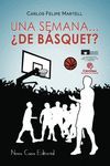 UNA SEMANA...¿DE BÁSQUET?