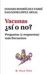 VACUNAS ¿SÍ O NO?