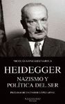 HEIDEGGER. NAZISMO Y POLÍTICA DEL SER