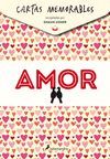 CARTAS MEMORABLES: AMOR