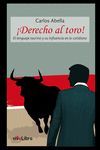 ¡DERECHO AL TORO!