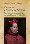 CERVANTES Y LA CORTE DE FELIPE II