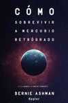 CÓMO SOBREVIVIR A MERCURIO RETRÓGRADO