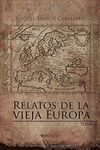 RELATOS DE LA VIEJA EUROPA TOMO I