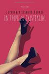 UN TROPIEZO EXISTENCIAL