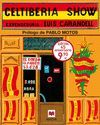 CELTIBERIA SHOW ED ESPECIAL 45 ANIV