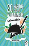 20 HABITOS PARA UNA ALIMENTACION SALUDABLE