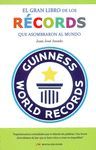 GRAN LIBRO DE LOS RECORDS QUE ASOMBRARON AL MUNDO, EL