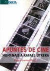 APUNTES DE CINE HOMENAJE A RAFAEL UTRERA