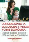 CONCILIACIÓN DE LA VIDA LABORAL Y FAMILIAR Y CRISIS ECONÓMICAS