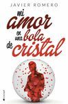 MI AMOR EN UNA BOLA DE CRISTAL