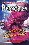 PESADILLAS 11 LA MASA QUE SE COMIÓ A TODOS