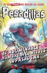 PESADILLAS 13 EL ABOMINABLE HOMBRE DE LAS NIEVES EN PASADENA