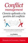 CONFLICT MANAGEMENT: CIENCIA APLICADA A LA GESTIÓN DE CONFLICTOS