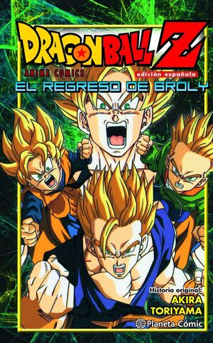 DRAGON BALL Z REGRESO DE BROLY
