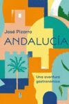 ANDALUCIA, NUN AVENTURA GASTRONÓMICA