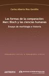 LAS FORMAS DE LA COMPARACIÓN: MARC BLOCH Y LAS CIENCIAS HUMANAS