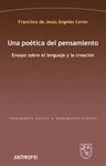 UNA POÉTICA DEL PENSAMIENTO