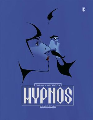 HYPNOS 2 LA DISCIPULA