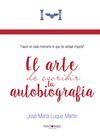 EL ARTE DE ESCRIBIR TU AUTOBIOGRAFIA