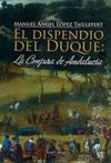 EL DISPENDIO DEL DUQUE:LA CONJURA DE ANDALUCIA