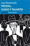 PESSOA, GAFAS Y PAJARITA