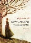 KEW GARDENS Y OTROS CUENTOS