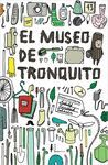 EL MUSEO DE TRONQUITO