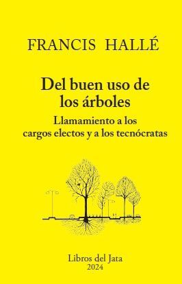 DEL BUEN USO DE LOS ARBOLES