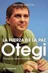 OTEGI LA FUERZA DE LA PAZ