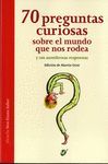 70 PREGUNTAS CURIOSAS SOBRE EL MUNDO QUE NOS RODEA.....BOLSILLO