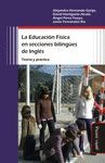 EDUCACIÓN FÍSICA EN SECCIONES BILINGÜES DE INGLÉS. TEORÍA Y PRÁCTICA
