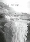 CAZADORA DE ÁNGELES