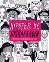 HIPSTERS DE EXTRARRADIO