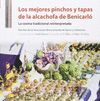 LOS MEJORES PINCHOS Y TAPAS DE LA ALCACHOFA DE BENICARLÓ