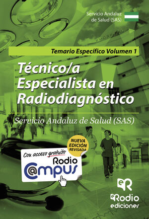 TÉCNICO/A ESPECIALISTA EN RADIODIAGNÓSTICO DEL SAS. 1 TEMARIO ESPECÍFICO