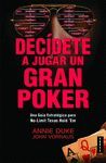 DECÍDETE A JUGAR UN GRAN POKER