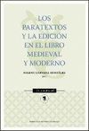 LOS PARATEXTOS Y LA EDICIÓN EN EL LIBRO MEDIEVAL MODERNO